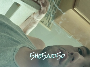 5he5aid5o
