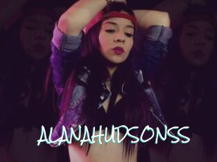 ALANAHUDSONSS