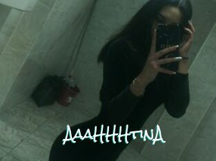 AaaHHHtinA