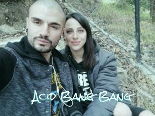 Acid_Bang_Bang