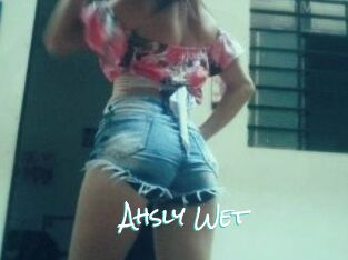 Ahsly_Wet