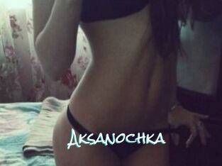 Aksanochka