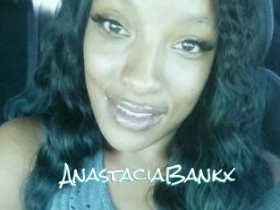 AnastaciaBankx