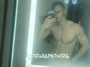Adrianyours