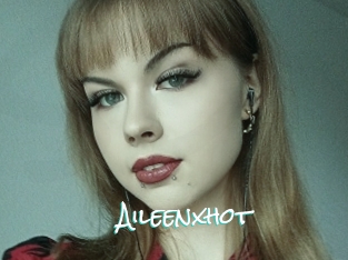 Aileenxhot