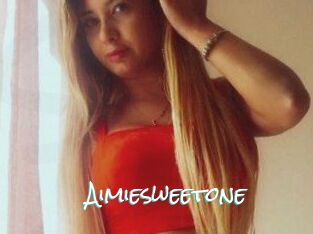 Aimiesweetone
