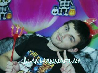Alanwannaplay