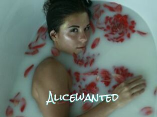 Alicewanted