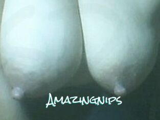 Amazingnips