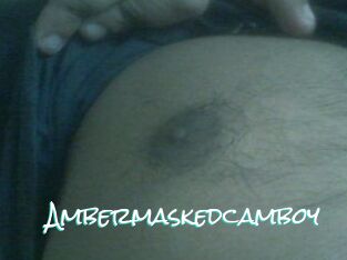 Ambermaskedcamboy