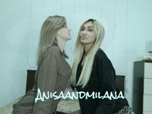 Anisaandmilana