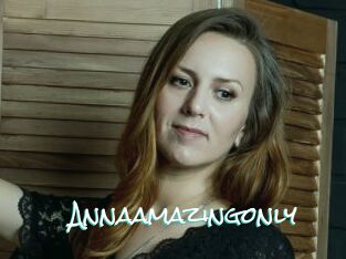 Annaamazingonly