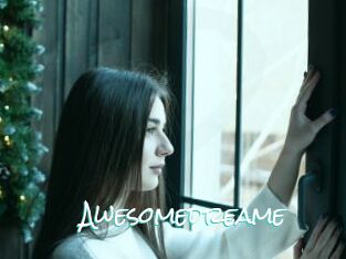 Awesomedreame