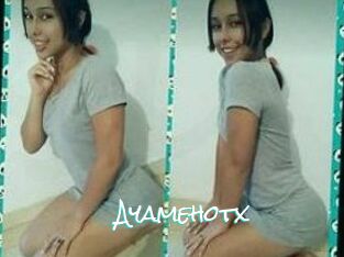 Ayamehotx