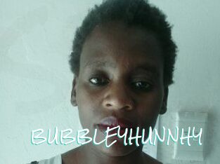 BUBBLEYHUNNHY