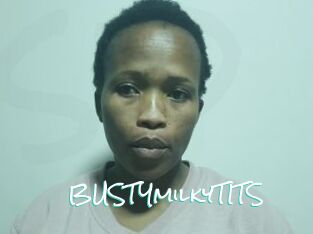 BUSTYmilkyTITS