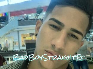 BadBoyStraightRc