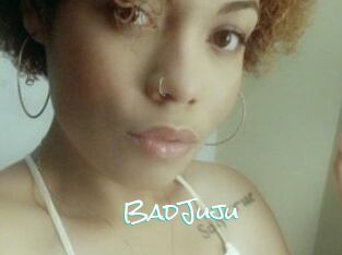 BadJuju Sensuality Dream