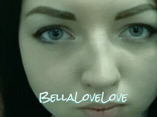 BellaLoveLove