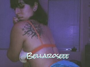 Bellaroseee