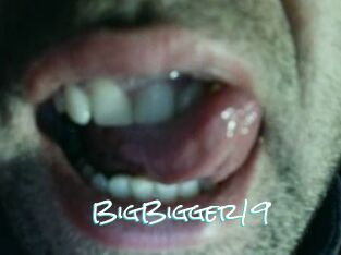 BigBigger19