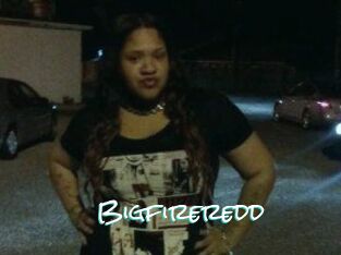 Bigfireredd