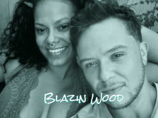 Blazin_Wood