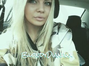 BlondyDianaxx