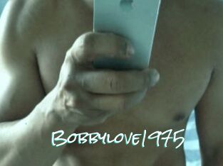 Bobbylove1975