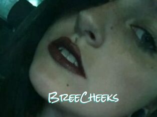 BreeCheeks