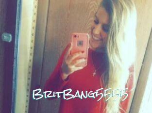 BritBang5555