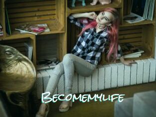 Becomemylife