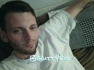 Bibutt4big