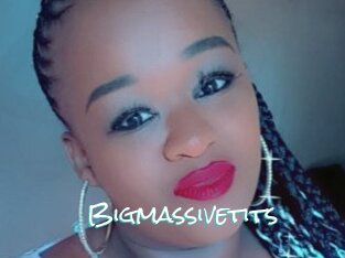 Bigmassivetits