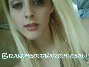 Brandygoldbarelylegal18