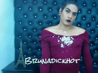 Brunadickhot