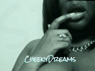 CheekyDreams