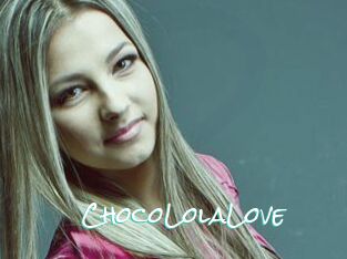 ChocoLolaLove