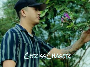 ChrissChaser