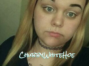 ChubbyWhiteHoe