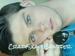 CrazySkateBoarder Sensuality Dream