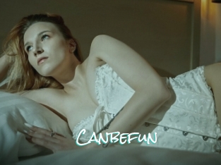 Canbefun