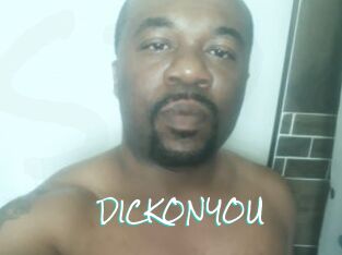 DICKONYOU
