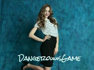 DangerouusGame