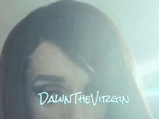 DawnTheVirgin