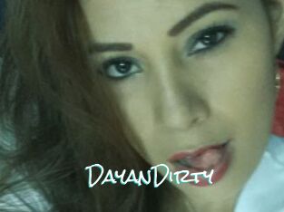 DayanDirty