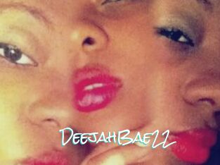 DeejahBae22