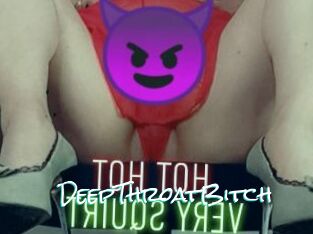 DeepThroatBitch