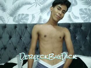 DereeckBigDick