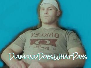 DiamondDoesWhatPays